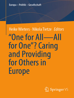 cover image of "One for All—All for One"? Caring and Providing for Others in Europe